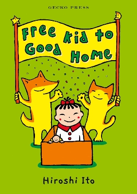 Free Kid to Good Home by Hiroshi Ito