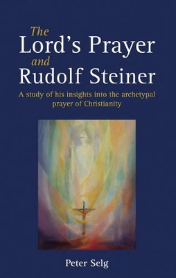 Lord's Prayer and Rudolf Steiner book