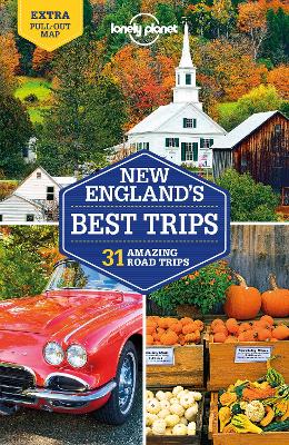 Lonely Planet New England's Best Trips book