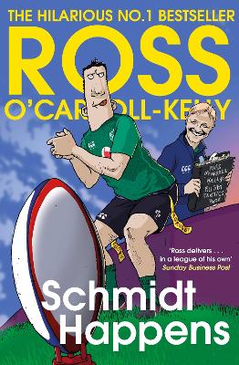 Schmidt Happens by Ross O'Carroll-Kelly