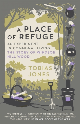 A Place of Refuge by Tobias Jones