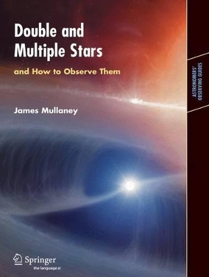 Double & Multiple Stars, and How to Observe Them book
