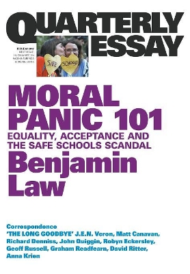 Moral Panic 101: Equality, Acceptance and the Safe Schools Scandal: Quarterly Essay 67 book