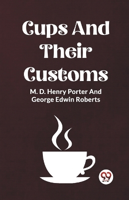 Cups And Their Customs book