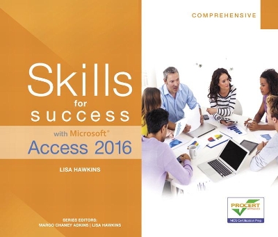 Skills for Success with Microsoft Access 2016 Comprehensive book