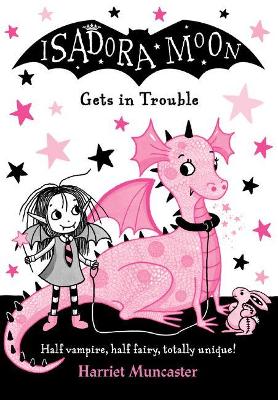 Isadora Moon Gets in Trouble book