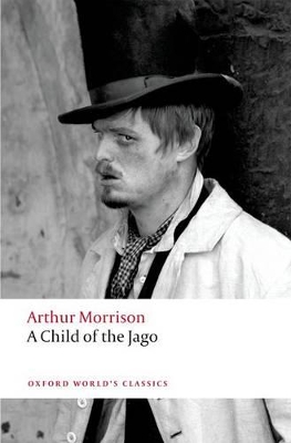 Child of the Jago by Arthur Morrison