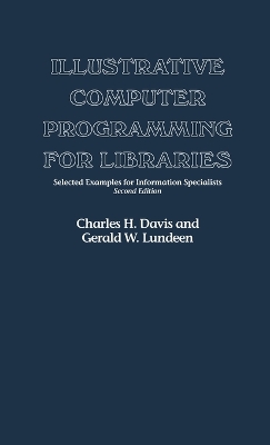 Illustrative Computer Programming for Libraries book