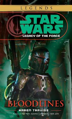 Star Wars: Legacy of the Force - Bloodlines book