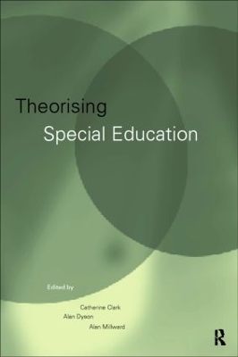 Theorising Special Education by Catherine Clark