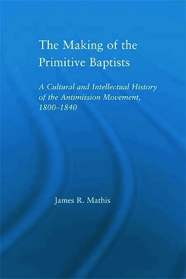 Making of the Primitive Baptists book