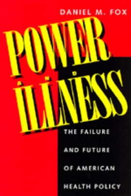 Power and Illness by Daniel M Fox