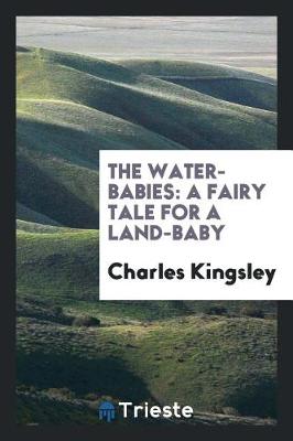 Water-Babies by Charles Kingsley