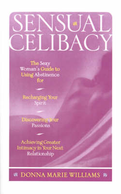 Sensual Celibacy book