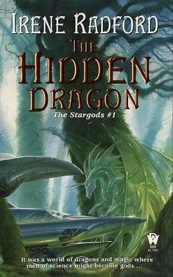 Hidden Dragon by Irene Radford