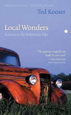 Local Wonders by Ted Kooser
