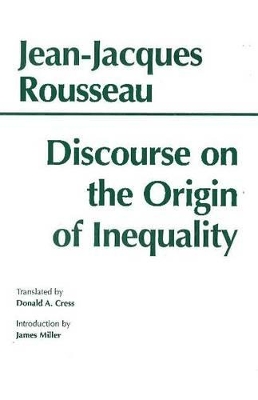 Discourse on the Origin of Inequality by Jean Jacques Rousseau