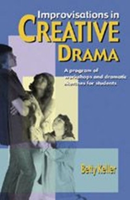 Improvisations in Creative Drama book