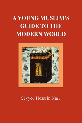 Young Muslim's Guide to the Modern World book