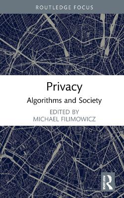 Privacy: Algorithms and Society book