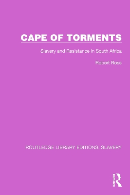 Cape of Torments: Slavery and Resistance in South Africa book