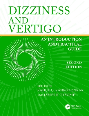 Dizziness and Vertigo: An Introduction and Practical Guide book