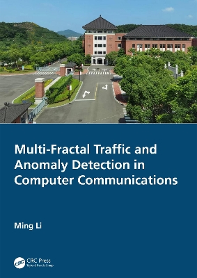 Multi-Fractal Traffic and Anomaly Detection in Computer Communications by Ming Li