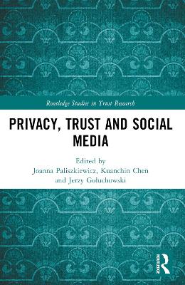 Privacy, Trust and Social Media book