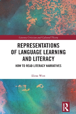 Representations of Language Learning and Literacy: How to Read Literacy Narratives book