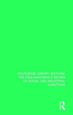 The Englishwoman's Review of Social and Industrial Questions by Janet Murray