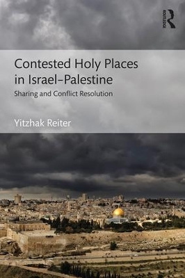 Contested Holy Places in Israel-Palestine book
