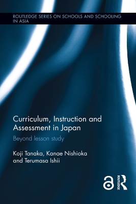 Curriculum, Instruction and Assessment in Japan by Koji Tanaka