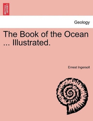 The Book of the Ocean ... Illustrated. book