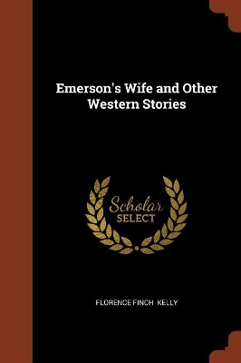 Emerson's Wife and Other Western Stories book