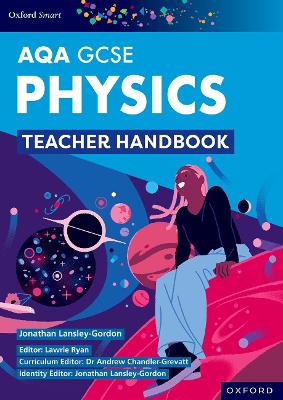 Oxford Smart AQA GCSE Sciences: Physics Teacher Handbook book