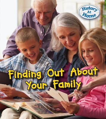 Finding Out About Your Family History by Nick Hunter