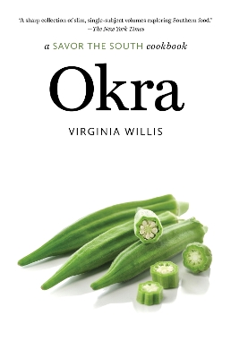 Okra: a Savor the South cookbook book