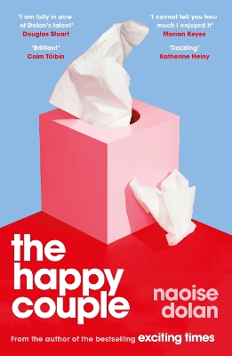 The Happy Couple: Shortlisted for the Kerry Group Novel of the Year by Naoise Dolan