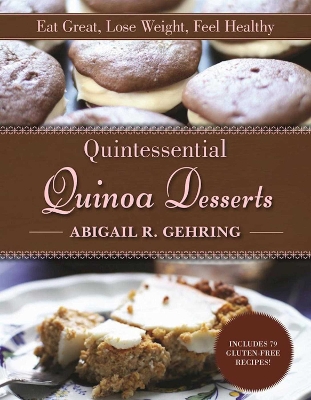 Quintessential Quinoa Desserts book