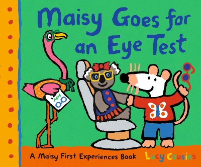 Maisy Goes for an Eye Test book