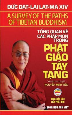 Tổng quan về c�c ph�p m�n trong Phật gi�o T�y Tạng (song ngữ Anh Việt): Bản in năm 2017 book