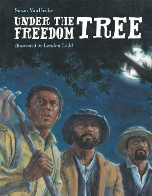 Under the Freedom Tree book