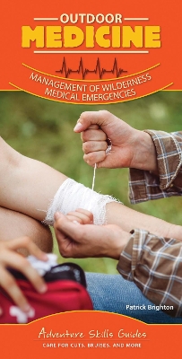 Outdoor Medicine: Management of Wilderness Medical Emergencies book