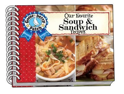 Our Favorite Soup & Sandwich Recipes book
