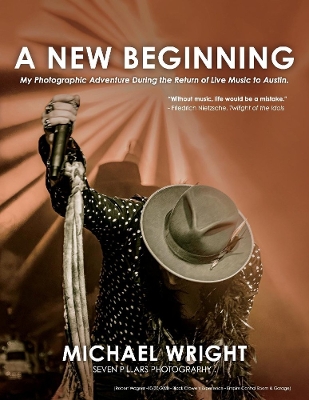 A New Beginning: My Photographic Adventure During the Return of Live Music to Austin. book