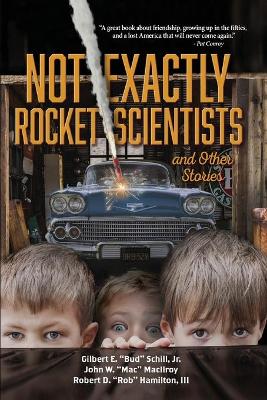 Not Exactly Rocket Scientists and Other Stories book