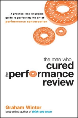 Man Who Cured the Performance Review book