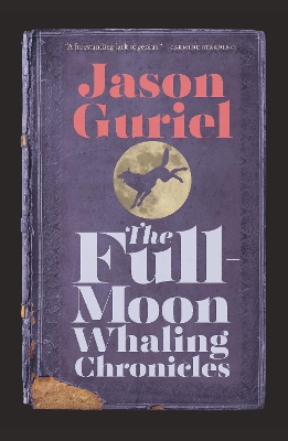 The Full-Moon Whaling Chronicles book