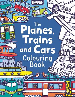 Planes, Trains And Cars Colouring Book book