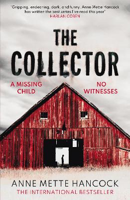 The Collector: A missing child. No witnesses. book